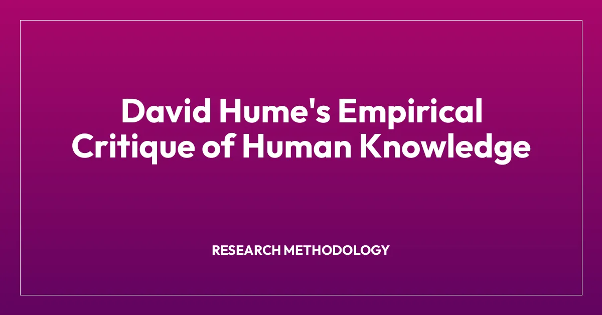 David Hume’s Empirical Critique of Human Knowledge