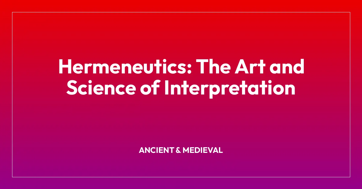 Hermeneutics: The Art and Science of Interpretation