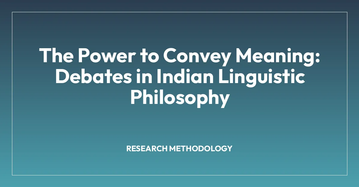 The Power to Convey Meaning: Debates in Indian Linguistic Philosophy