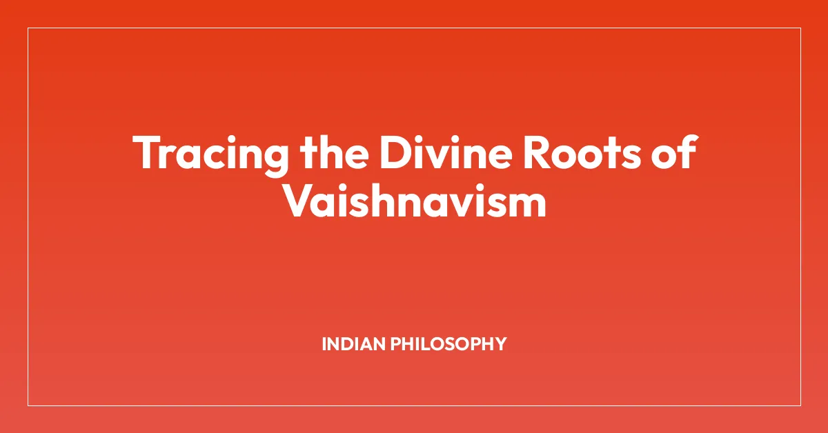 Tracing the Divine Roots of Vaishnavism