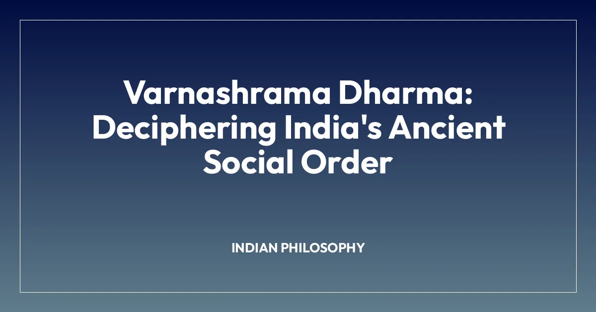 Varnashrama Dharma: Deciphering India’s Ancient Social Order