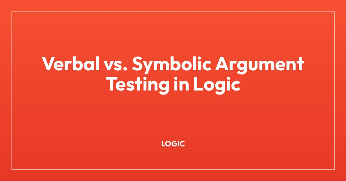 Verbal vs. Symbolic Argument Testing in Logic